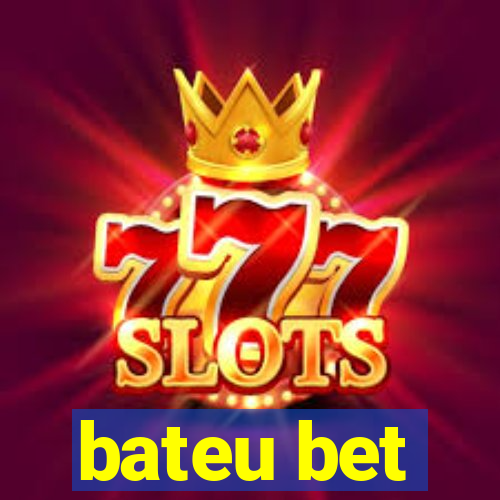 bateu bet